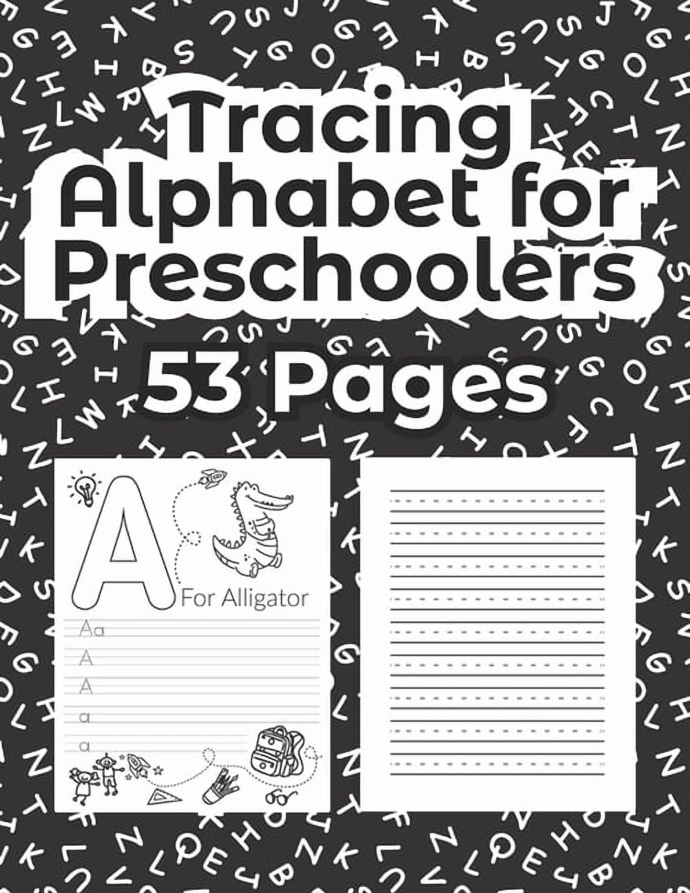 Tracing Alphabet for Preschoolers - 53 Pages: Tracing ABC Letter Or ...