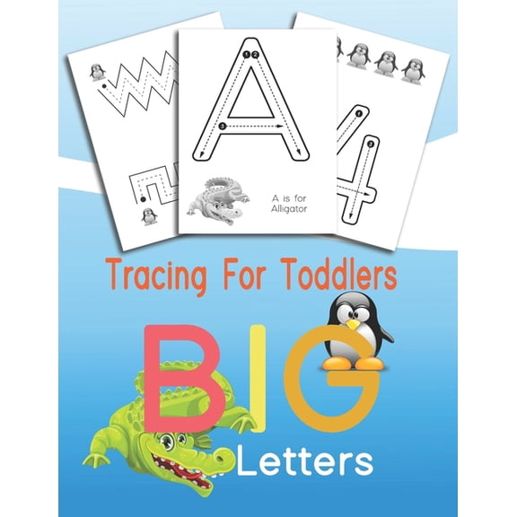 Tracing For Toddlers BIG Letters: Letters and numbers tracing, Alphabet learning for toddlers and pre-schoolers