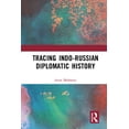 thumbnail image 1 of Tracing Indo-Russian Diplomatic History, (Hardcover), 1 of 1