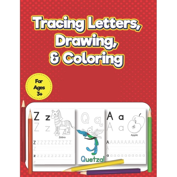 Tracing Letters, Drawing &Coloring: Alphabet Handwriting Practice workbook for kids with Sight word, Coloring, Writing &, (Paperback)