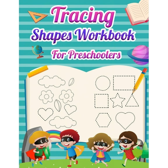 Tracing Shapes Workbook For Preschoolers: Lines and Shapes Tracing Workbook for Kids 2-4 Years Old, Toddler Preschool Le, (Paperback)