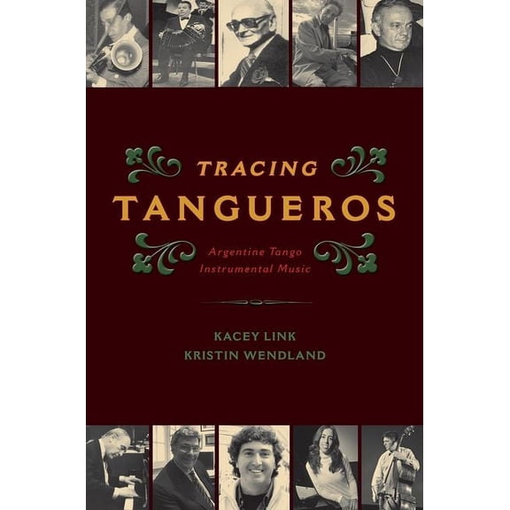 Tracing Tangueros : Argentine Tango Instrumental Music