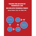 thumbnail image 1 of Tracing The Advance Of Technology And Delving Into Technical Things Paperback 154406618X 9781544066189 Kerwin Mathew, 1 of 1
