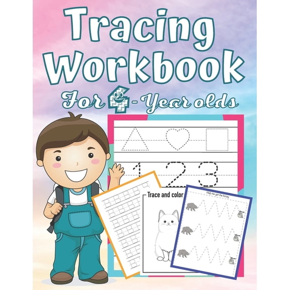 Tracing Workbook for 4 Year-Olds: Learn to Trace Shapes Line Tracing ABC Letters Patterns Number Print and More. Preschool, Kindergarten and Kids 4-6, (Paperback)