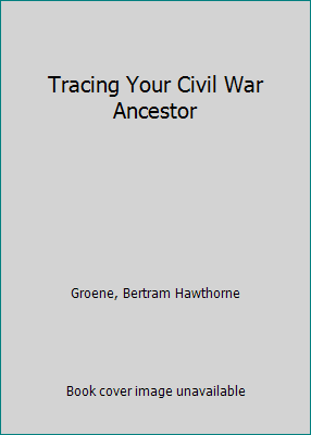 Pre Owned Tracing Your Civil War Ancestor Hardcover 0895870266