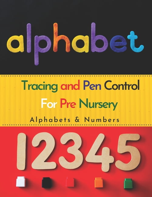 Tracing and Pen Control for Pre nursery: Learning to write for the first time, (Paperback)