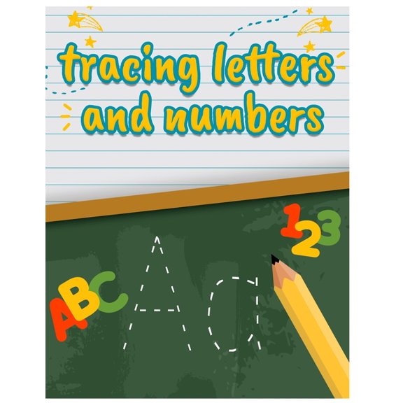 Tracing letters and Numbers: Tracing letters and Numbers and drawings for coloring for Kids 3-5 (Paperback)