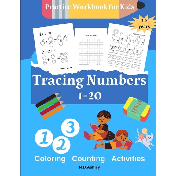 Tracing numbers 1-20, Practice Workbook for Kids: Fun Number Tracing Practice. Learn numbers 1 to 20 Handwriting Practic, (Paperback)