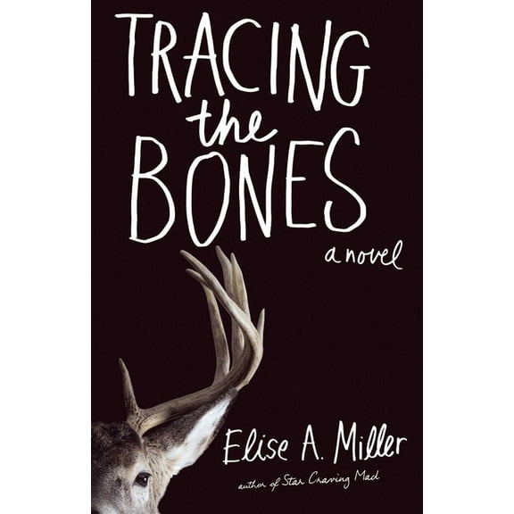 Tracing the Bones, (Paperback)