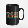 thumbnail image 1 of Track Mom, Mama of a Sprinter, Distance Runner, Hurdler or Shot Putter, Groovy Retro Wavy Text Merch Gift, Black 15oz Ceramic Mug, 1 of 5