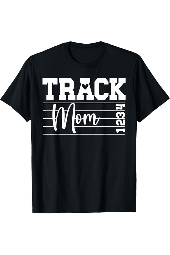 Track Mom Of A Track And Field Athlete Proud Track Mother T-Shirt