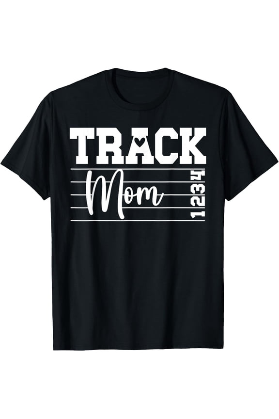 Track Mom Of A Track And Field Athlete Proud Track Mother T-Shirt