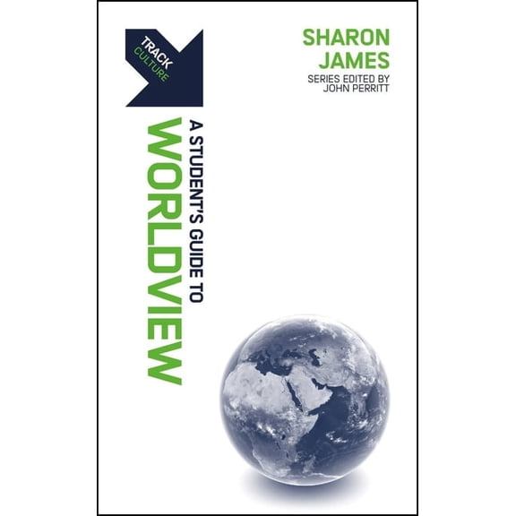 Track Track: Worldview: A Student's Guide to Worldview, (Paperback)