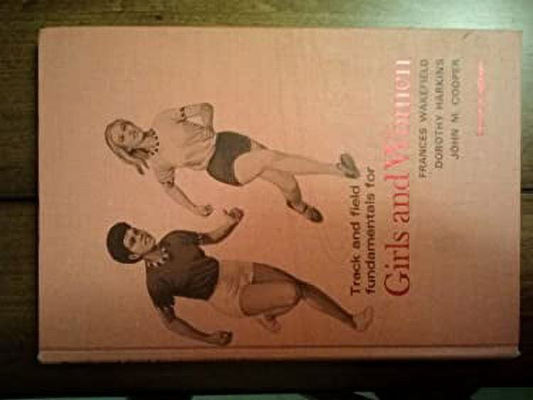 Pre-Owned Track and Field Fundamentals for Girls and Women (Hardcover) 9780801653261