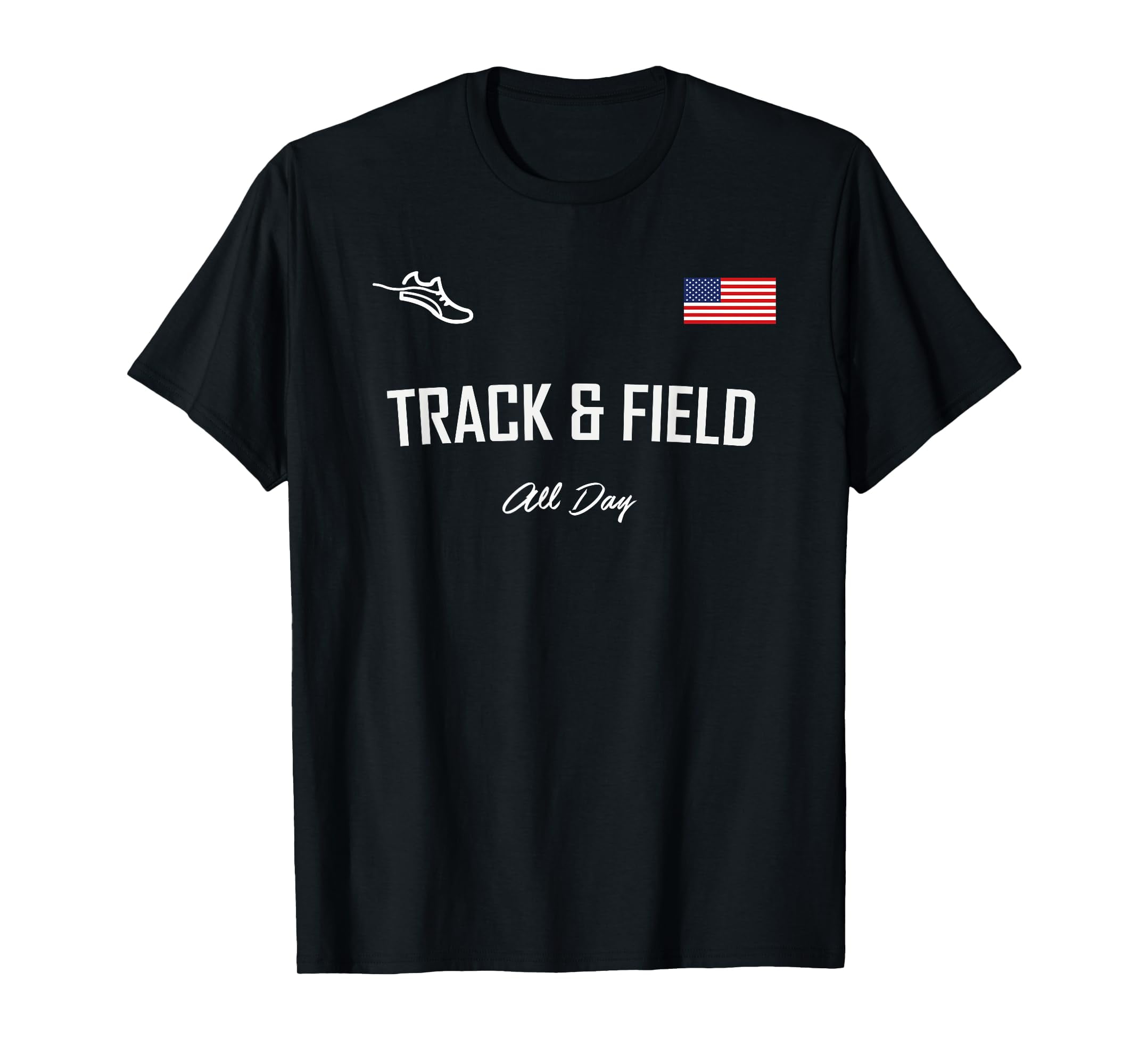 Track and Field Gifts TRACK & FIELD ALL DAY USA Flag TShirt