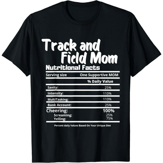 Track and Field Mom Nutrition Fact Label - Thanksgiving T-Shirt
