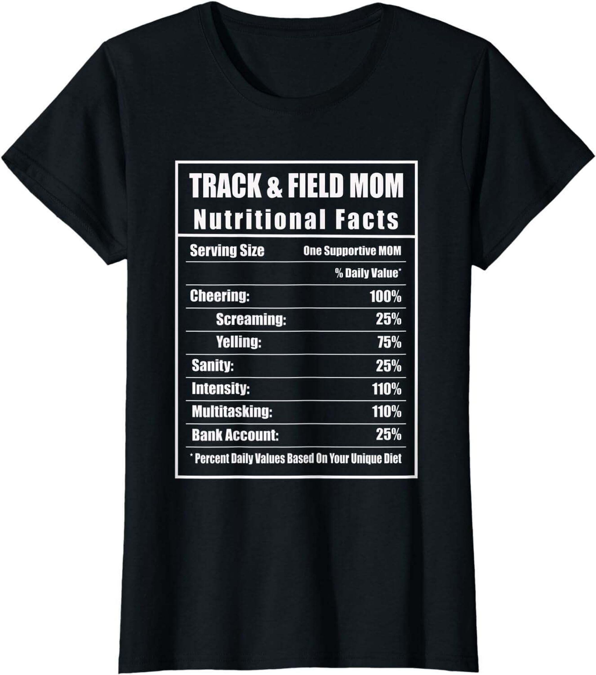 Track and Field Mom Nutritional Facts Track Runner Mother Shirt