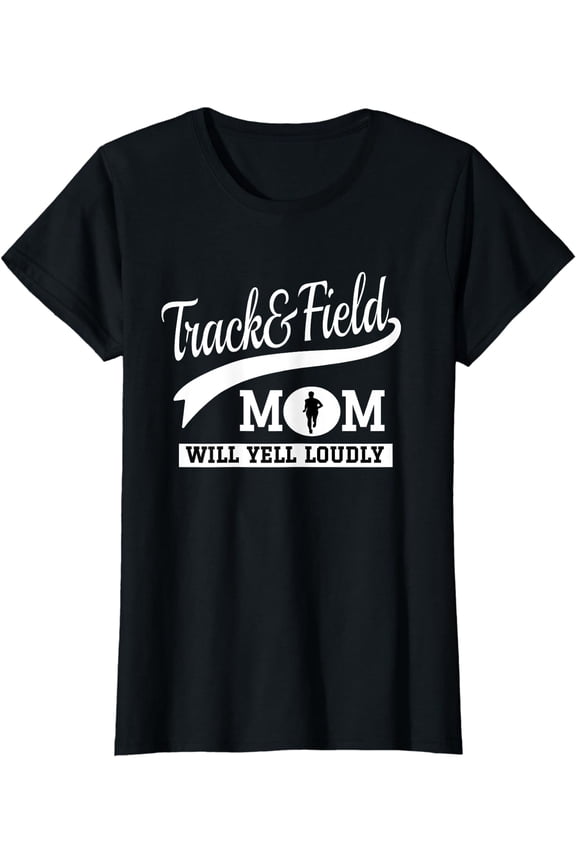 Track and Field Mom Tshirt Loud Cheer Mom Runner Tee Gift