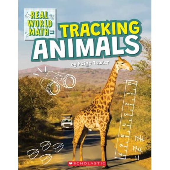 Pre-Owned Tracking Animals (Real World Math) (Paperback) 1338762044 9781338762044