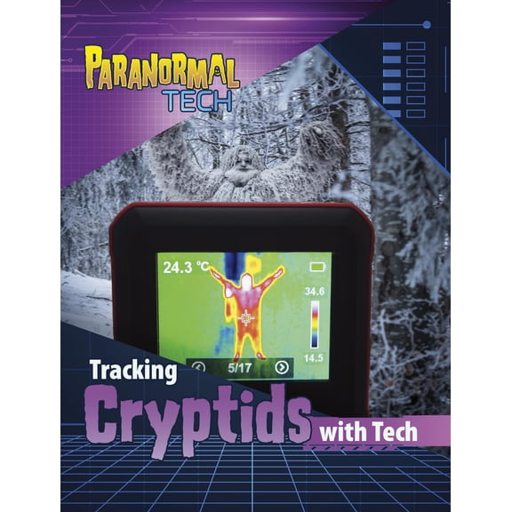 Mae Respicio Tracking Cryptids with Tech (Paperback) Spark: Paranormal Tech