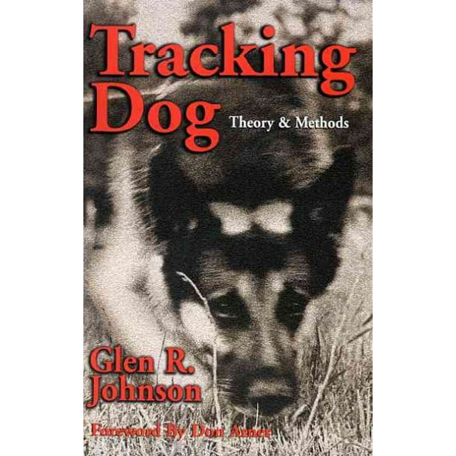 Tracking Dog : Theory & Methods