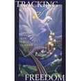 thumbnail image 1 of Pre-Owned Tracking Freedom: A Guide for Personal Evolution (Paperback) 1571740937 9781571740939, 1 of 1