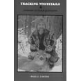 thumbnail image 1 of Tracking Whitetails: Answers to Your Questions (Paperback), 1 of 1