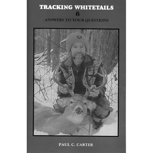 Tracking Whitetails: Answers to Your Questions (Paperback) - Walmart ...