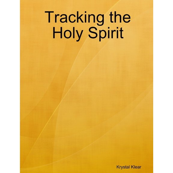 Tracking the Holy Spirit, (Paperback)