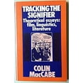 thumbnail image 1 of Pre-Owned Tracking the Signifier: Theoretical Essays on Film, Linguistics, Literature (Paperback) 0816614628 9780816614622, 1 of 1