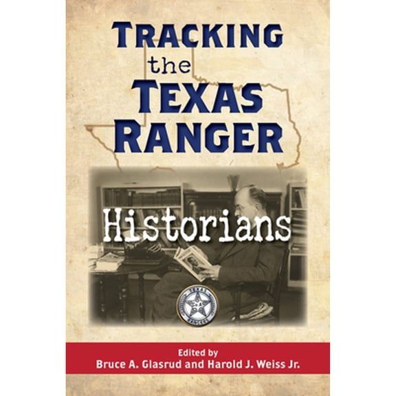 Pre-Owned Tracking the Texas Ranger Historians (Hardcover)
