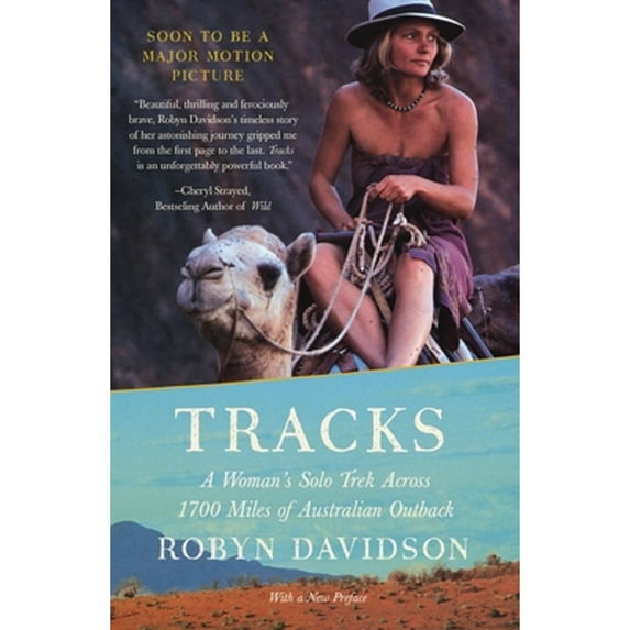 Pre-Owned Tracks: A Woman's Solo Trek Across 1700 Miles of Australian Outback (Paperback) 0679762876 9780679762874