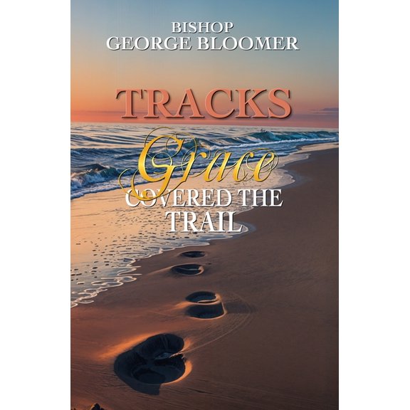 Tracks: Grace Covered the Trail, (Paperback)