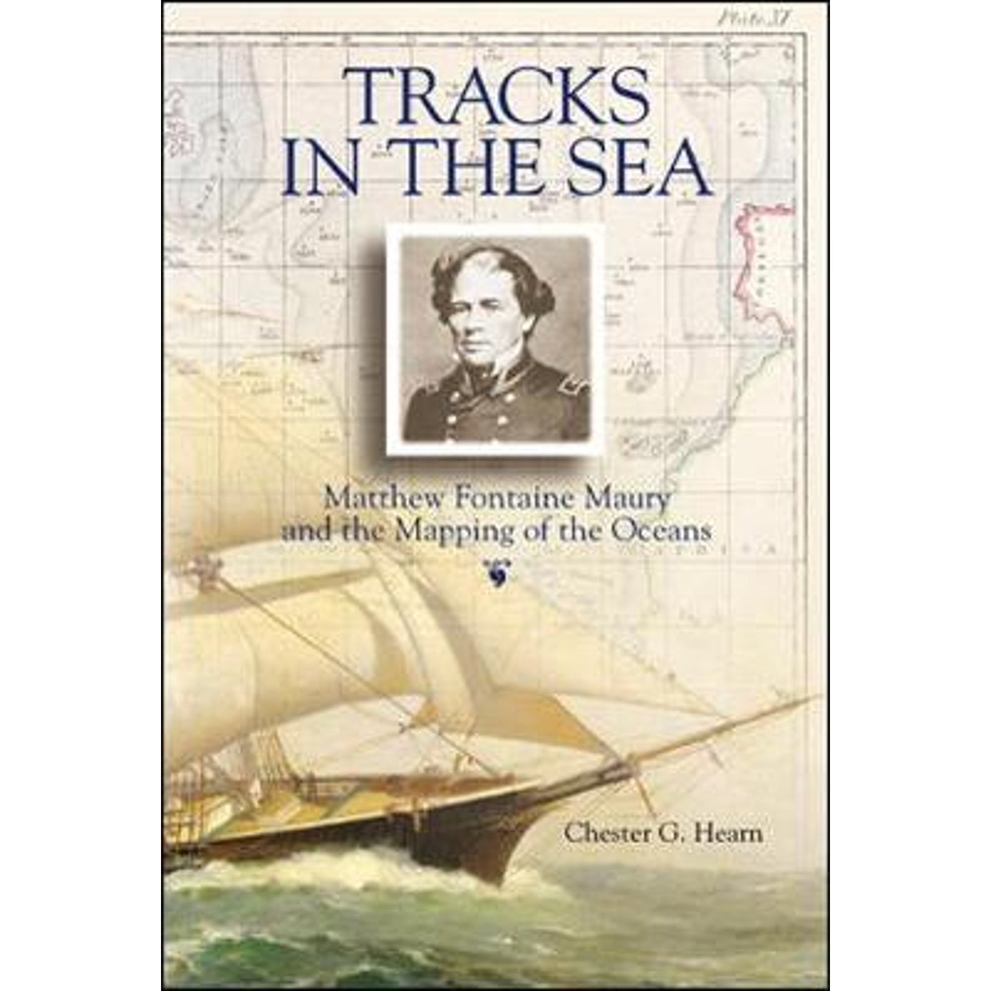 Pre-Owned Tracks in the Sea: Matthew Fontaine Maury and the Mapping of ...