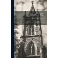 thumbnail image 1 of Tract XC: On Certain Passages in the XXXIX Articles (Hardcover), 1 of 1