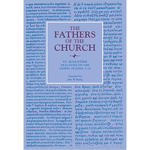 Pre-Owned Tractates on the Gospel of John (The Fathers of the Church, 78): Vol. 78 (Fathers of the Church Series) Paperback