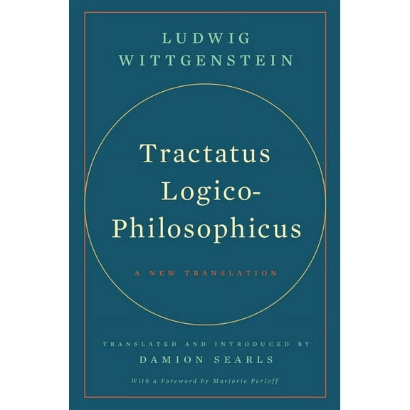 Tractatus Logico-Philosophicus: A New Translation, (Hardcover)
