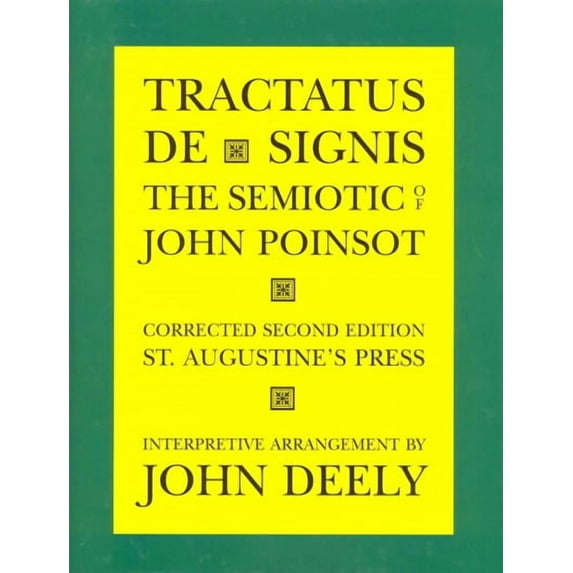 Tractatus de Signis : The Semiotic of John Poinsot (Hardcover)