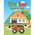 thumbnail image 1 of Tractor Colouring Book For Children Ages 2-4: Big & Simple Images For Beginners Learning How To Color, For Boys & Girls , (Paperback), 1 of 1