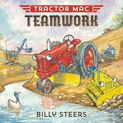 Tractor Mac: Tractor Mac Teamwork (Hardcover)