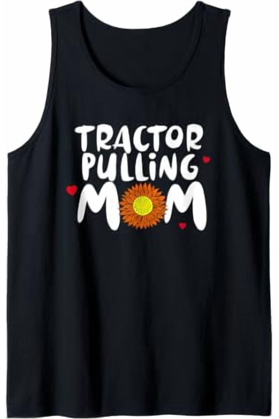 Tractor Pulling Mom For Cute Tractor Pulling Tank Top Size S-3XL