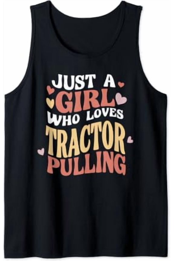 Tractor Pulling Tractor Pulling Tractor Power Farm Tank Top Size S-3XL
