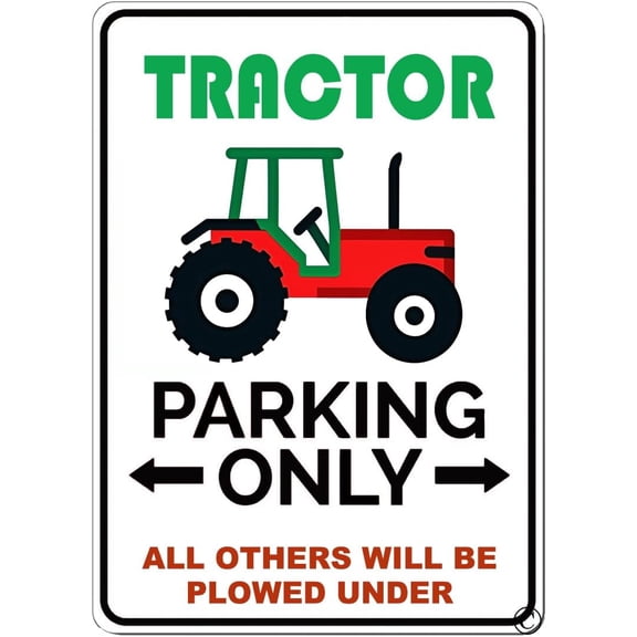 Tractor Tin Sign Parking Only All Others Will Be Plowed Under Funny Tin Sign for Home Bar Decor Cafe Bar Restaurant Shop Metal Sign 12 x 8 Inch