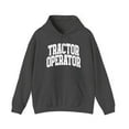 thumbnail image 1 of Tractor operator Hoodie, Gifts, Hooded Sweatshirt, 1 of 4