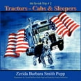 thumbnail image 1 of Tractors - Cabs & Sleepers: (The McTavish Trips) - #2, (Paperback), 1 of 1