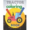 thumbnail image 1 of Tractors Coloring Book: farm coloring book tractor, baby tractor book (Paperback), 1 of 1