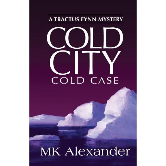 Tractus Fynn Mystery: Cold City: Cold Case (Paperback)