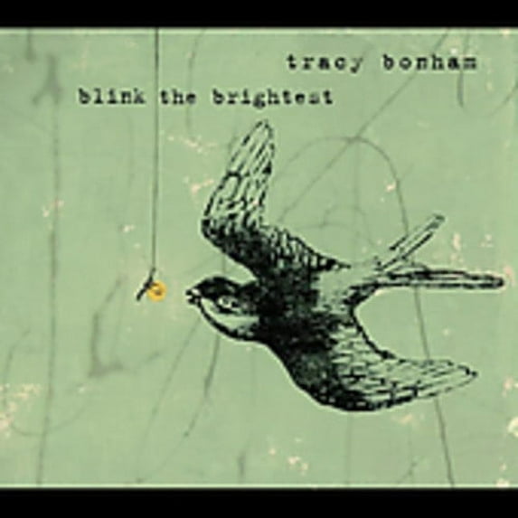 Tracy Bonham - Bonham, Tracy : Blink the Brightest - CD