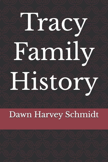 Tracy Family History, (Paperback)