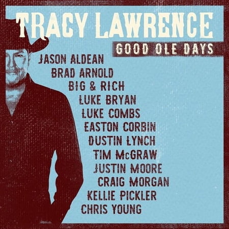 Tracy Lawrence - Good Ole Days - Music & Performance - CD
